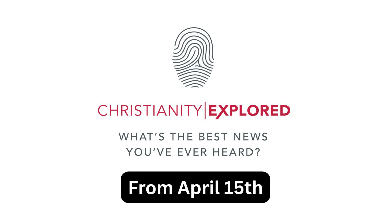 A thumbprint, and the text: Christianity Explored. What's the best news you've ever heard? From April 15th